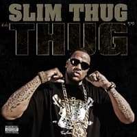 Thug - Slim Thug